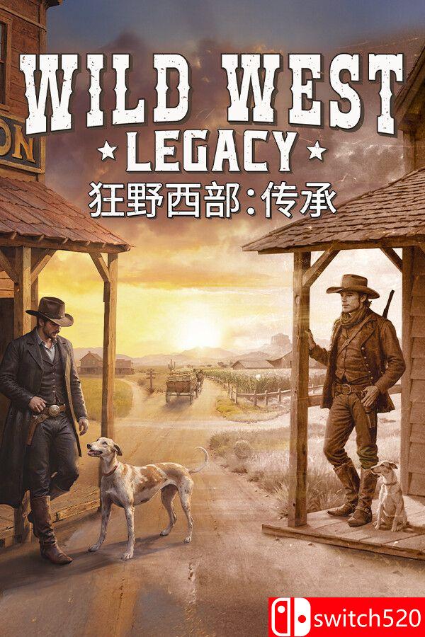 《狂野西部：传承（Wild West Legacy）》官方中文 [中文/英文]-墨痕源码库