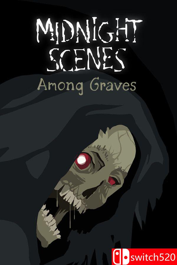 《午夜场景：墓间低语（Midnight Scenes: Among Graves）》Build 22360430 [英文]-墨痕源码库