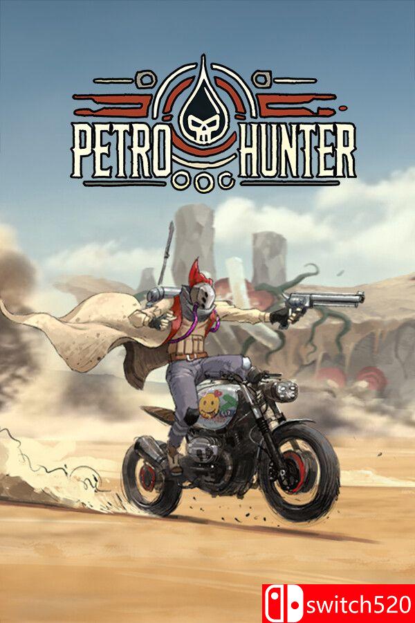 《异油猎手（Petro Hunter）》[英文]-墨痕源码库