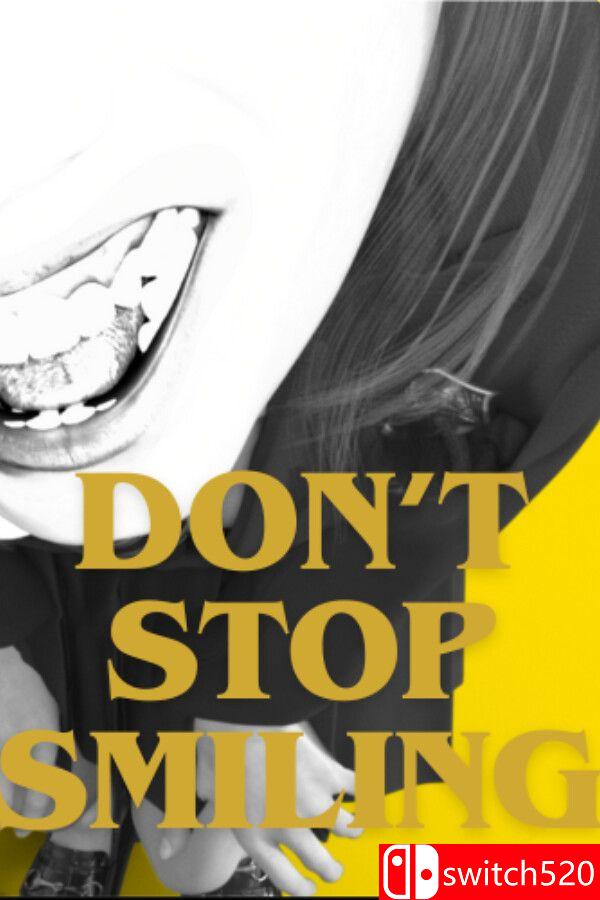 《不要停止微笑（DON’T STOP SMILING）》官方中文 [中文/繁体/英文/日语]-墨痕源码库
